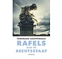 Rafels aan de rechtsstaat