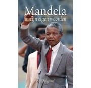 Mandela in zijn eigen woorden