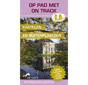 On Track - Op pad met On Track kastelen en buitenplaatsen