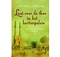 Laat voor de thee in het hertenpaleis