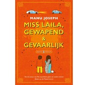 Miss Laila, gewapend & gevaarlijk