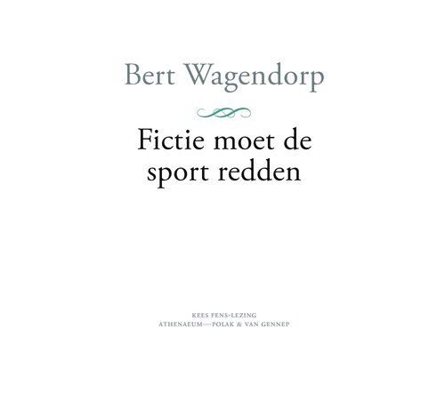 Fictie moet de sport redden