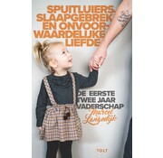 Spuitluiers, slaapgebrek en onvoorwaardelijke liefde