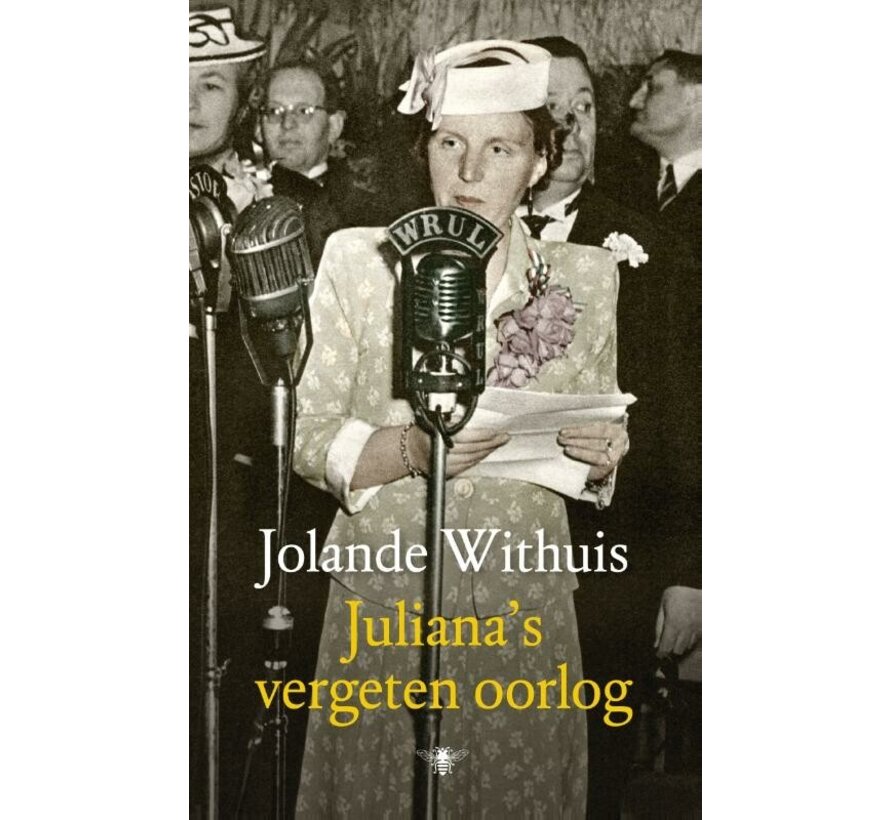 Juliana's vergeten oorlog