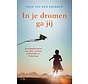 In je dromen ga jij