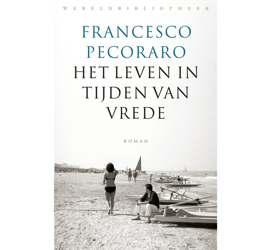 Het leven in tijden van vrede