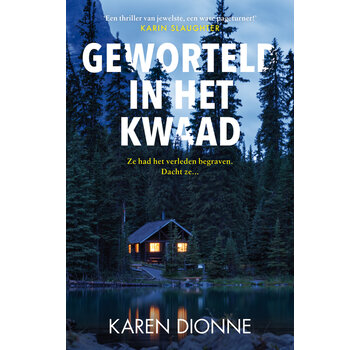Geworteld in het kwaad