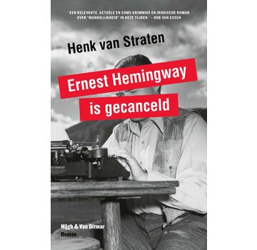 Witte mannen-trilogie 2 - Ernest Hemingway is gecanceld