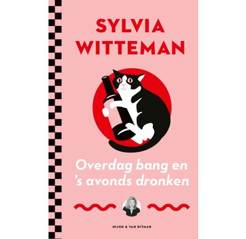 Overdag bang en 's avonds dronken