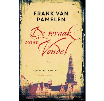 Olivier Huizinga 1 - De wraak van Vondel