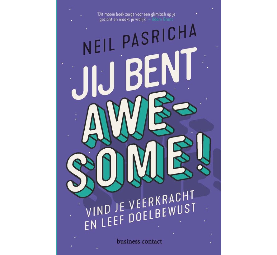 Jij bent awesome!