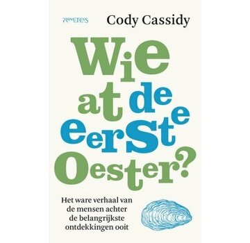 Wie at de eerste oester?
