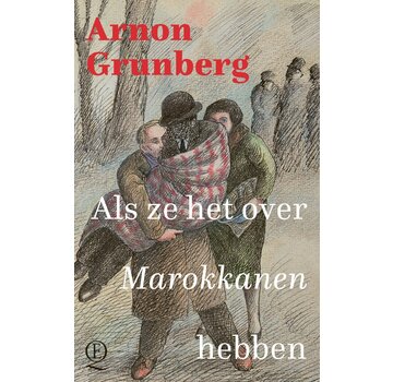 1+1 gratis Als ze het over Marokkanen hebben
