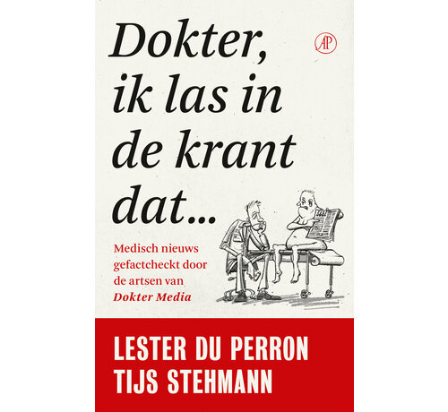 Dokter, ik las in de krant dat ...