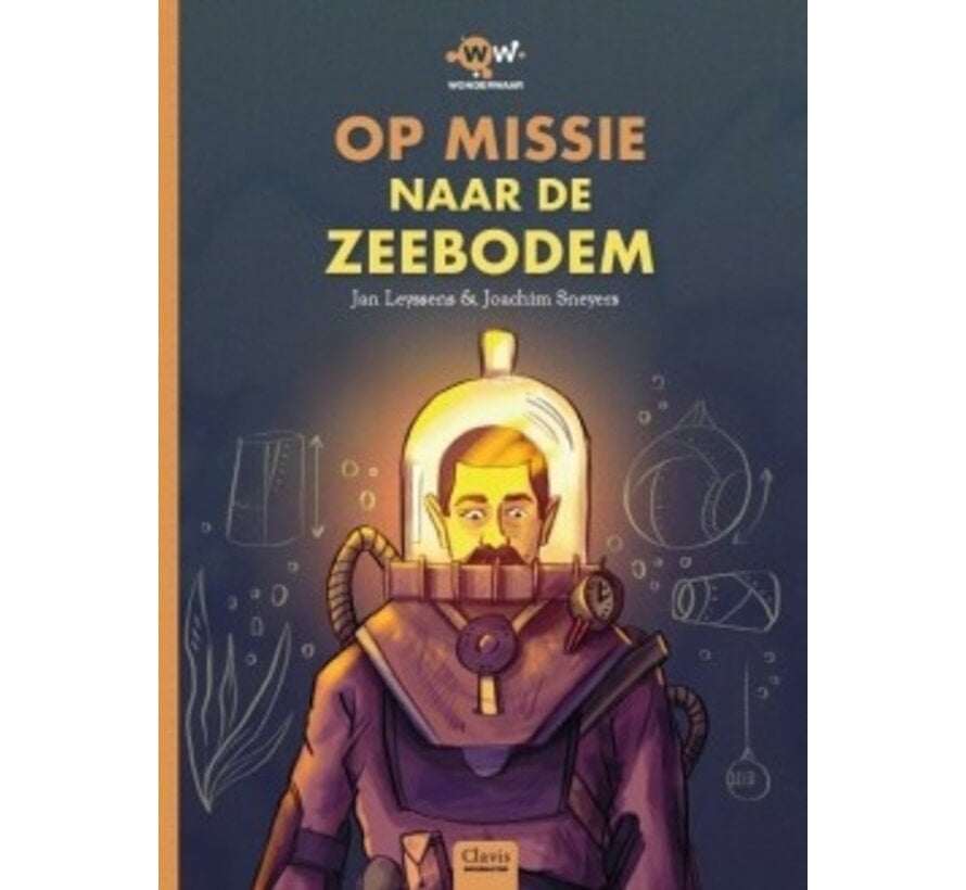 Wonderwaar 1 - Op missie naar de zeebodem