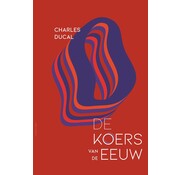 De koers van de eeuw