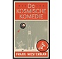 De kosmische komedie