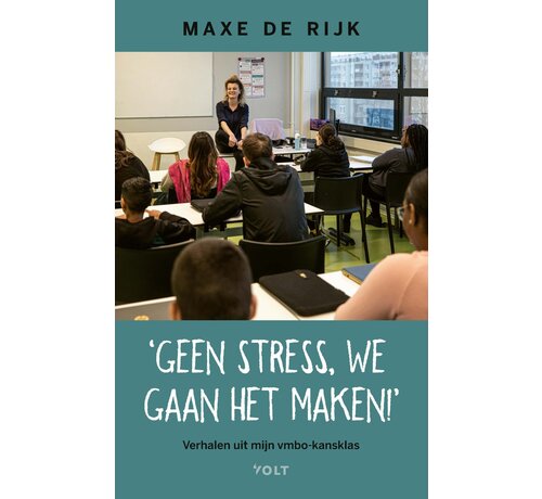 Geen stress, we gaan het maken!