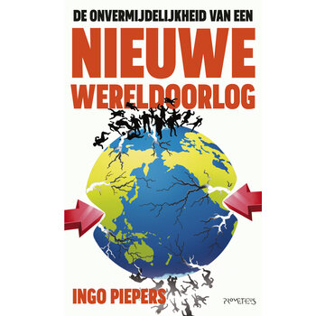De onvermijdelijkheid van een nieuwe wereldoorlog