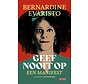 Geef nooit op