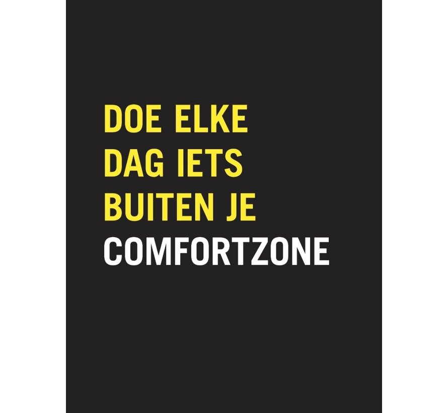 Doe elke dag iets buiten je comfortzone