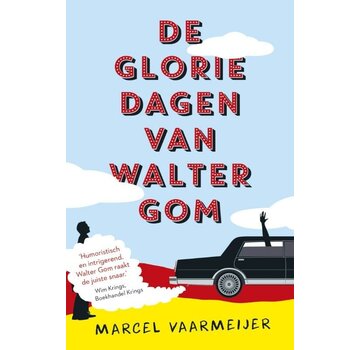 De gloriedagen van Walter Gom