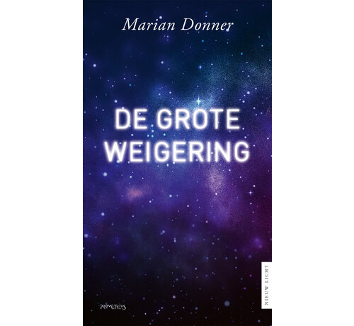 Nieuw licht - De grote weigering