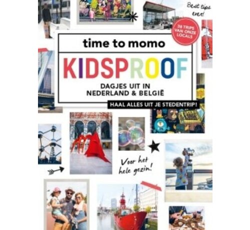 Time to momo - Kidsproof dagje uit in Nederland & België