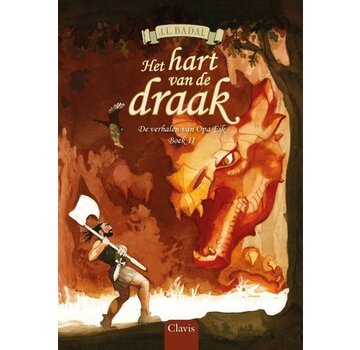 De verhalen van opa Eik 2 - Het hart van de draak