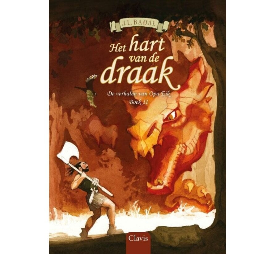 De verhalen van opa Eik 2 - Het hart van de draak