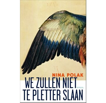 We zullen niet te pletter slaan