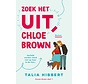 Zussen Brown-serie 1 - Zoek het uit, Chloe Brown