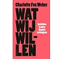 Wat wij willen