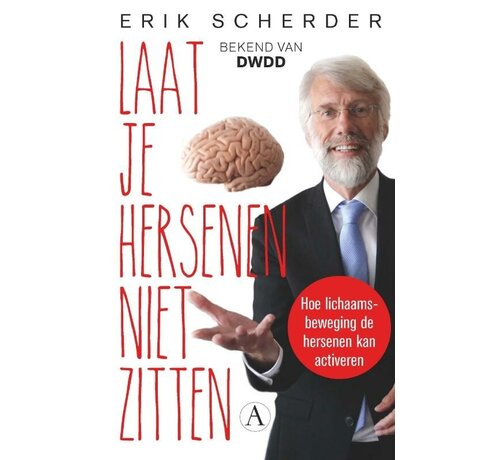 Laat je hersenen niet zitten