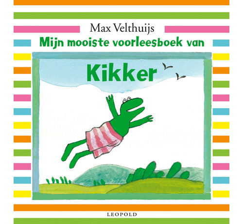 De wereld van Kikker - Mijn mooiste voorleesboek van Kikker