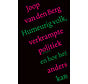 Humeurig volk, verkrampte politiek en hoe het anders kan