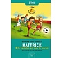 Kief de goaltjesdief - Hattrick