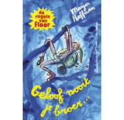 Nieuw binnen Floor - Geloof nooit je broer ...