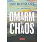 Omarm de chaos