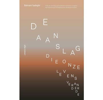 De aanslag die onze levens veranderde