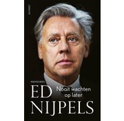 Nooit wachten op later