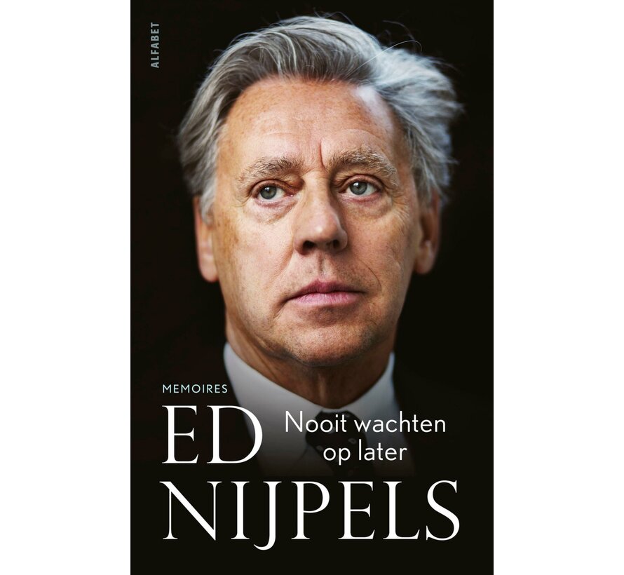 Nooit wachten op later