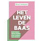 Het leven de baas