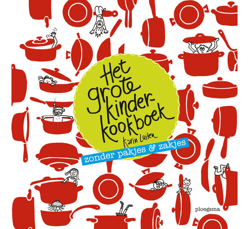 Koken met Karin - Het grote kinderkookboek