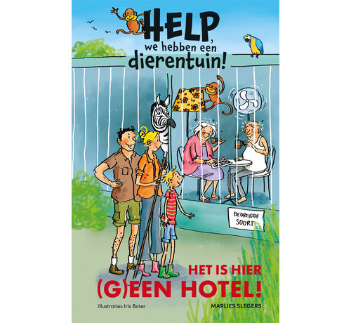 Help, we hebben een dierentuin! 2 - Het is hier (g)een hotel!