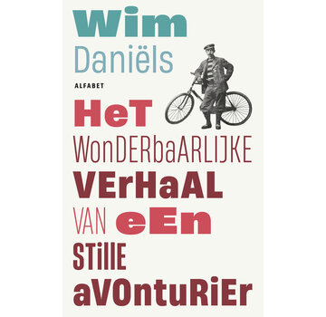 Het wonderbaarlijke verhaal van een stille avonturier