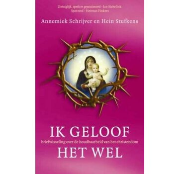 Ik geloof het wel