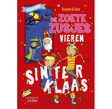 De zoete zusjes - De zoete zusjes vieren Sinterklaas