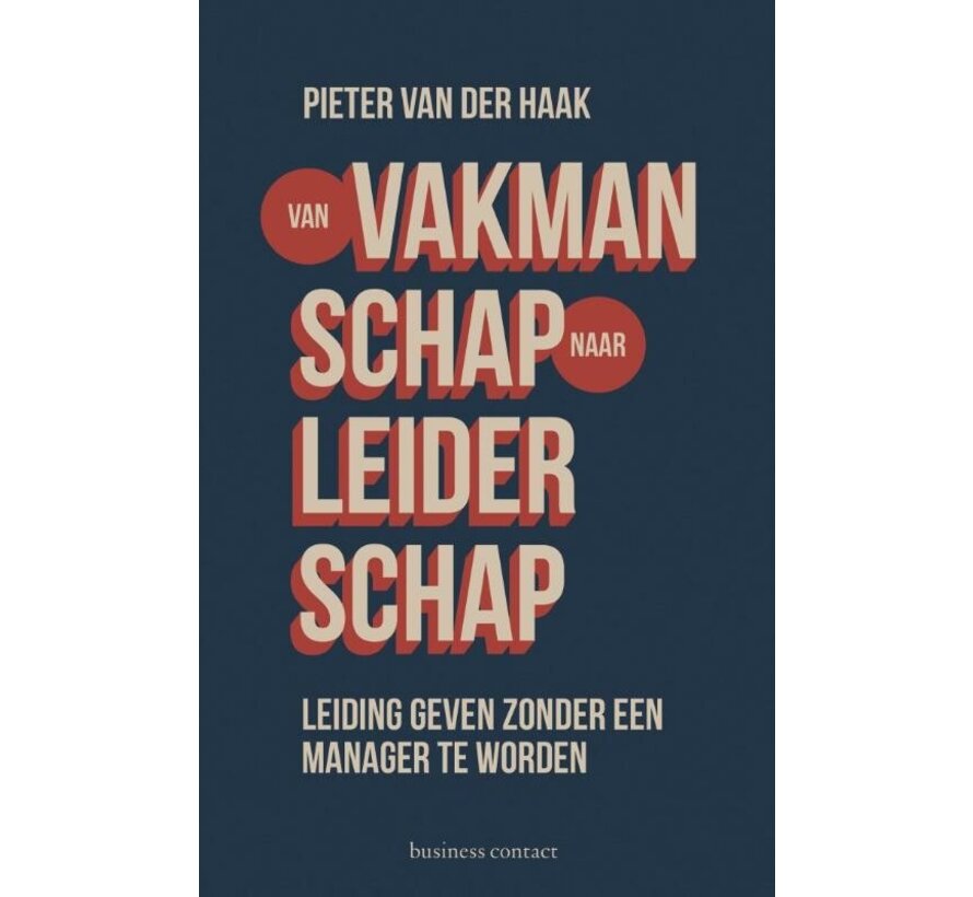 Van vakmanschap naar leiderschap