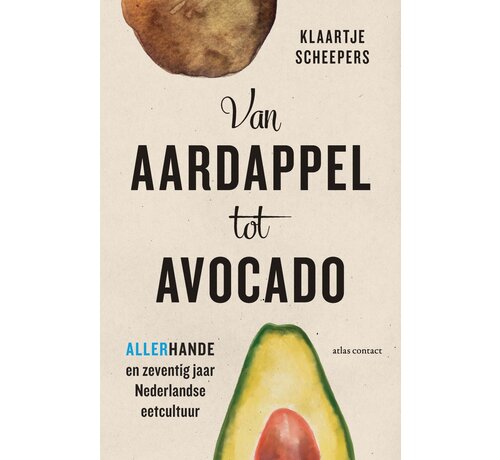 Van aardappel tot avocado